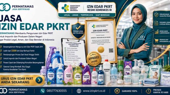 Pengurusan Izin Edar PKRT/PKD Resmi Kemenkes