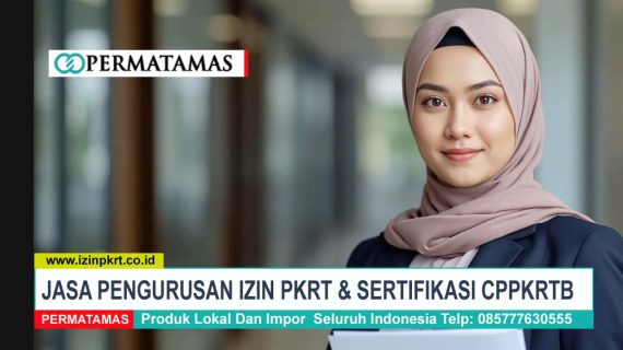 Jasa Izin Edar PKRT agar Produk Masuk Sistem Legal Nasional